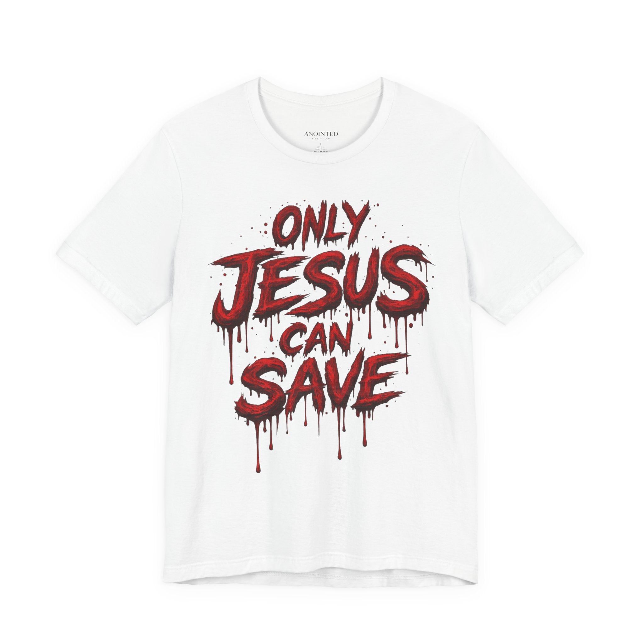 ONLY JESUS CAN SAVE TEE