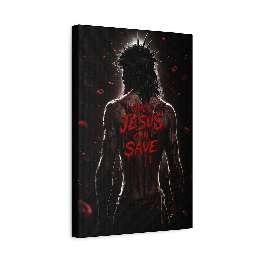 ONLY JESUS CAN SAVE BLOOD ART CANVAS POSTER