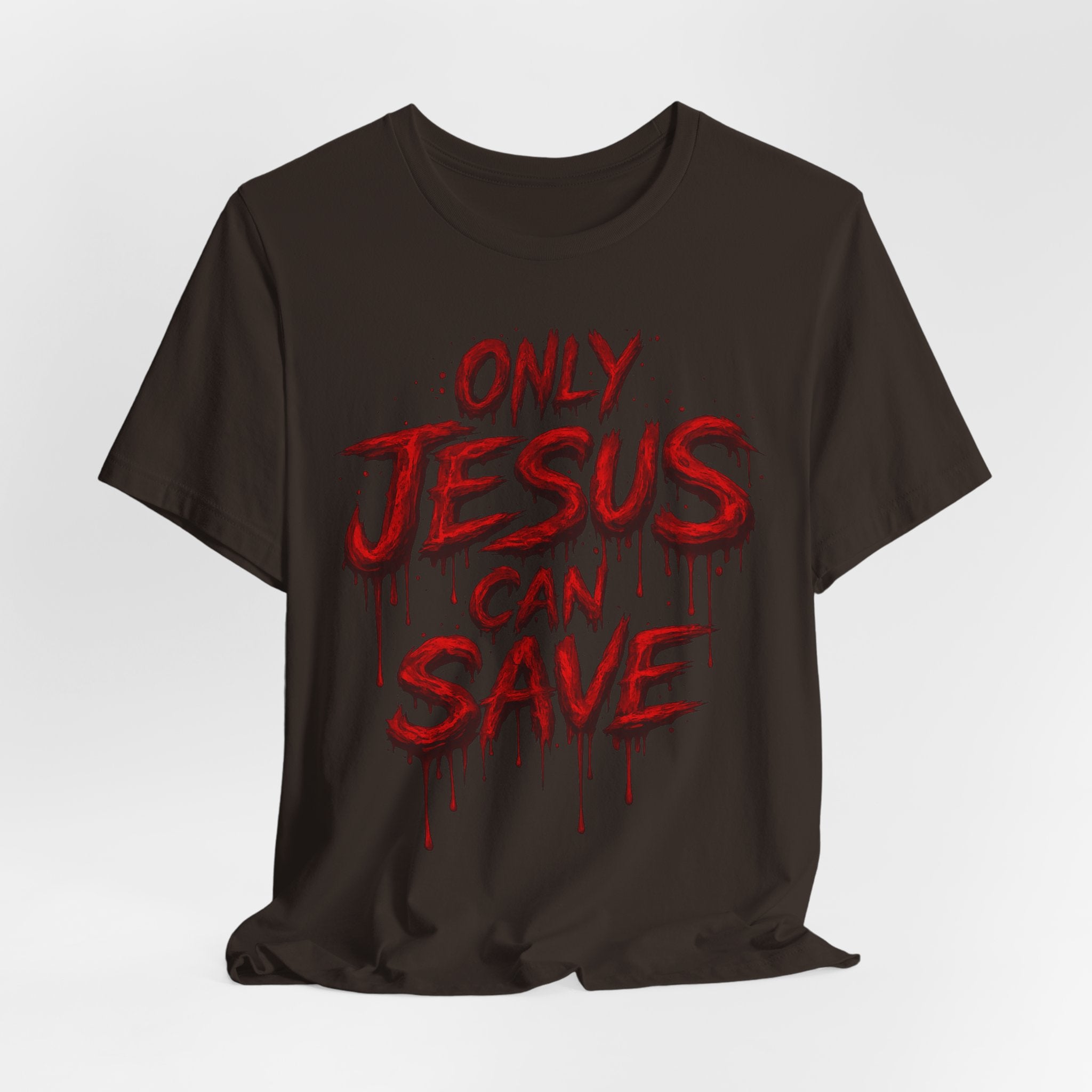 ONLY JESUS CAN SAVE TEE