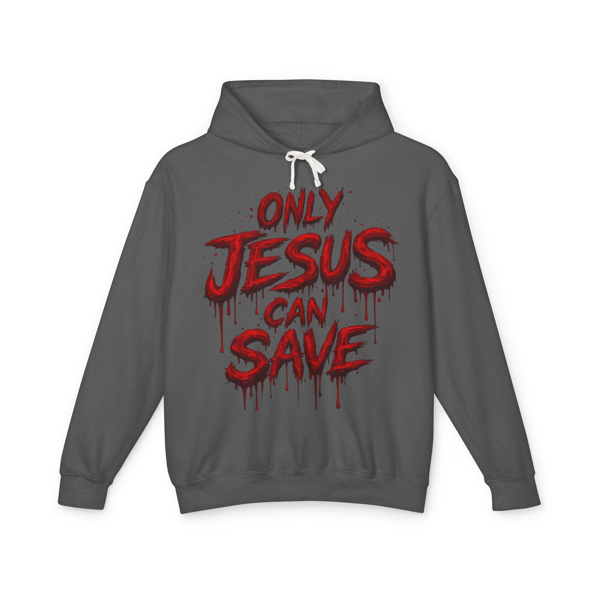 Only Jesus can save hoodie / blood of Jesus