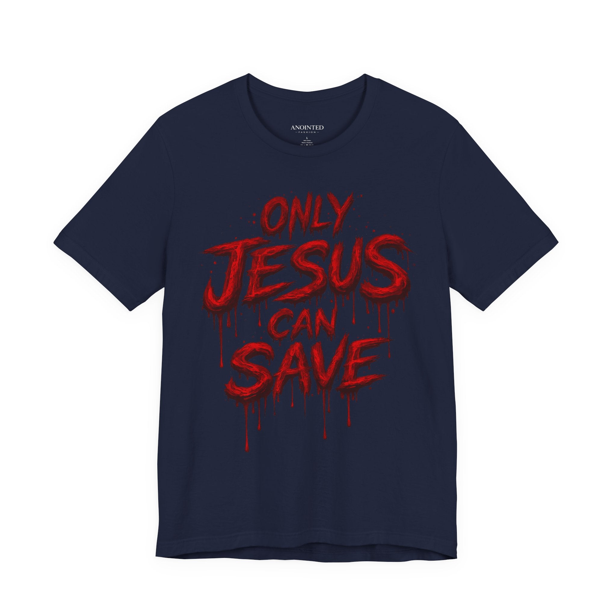 ONLY JESUS CAN SAVE TEE