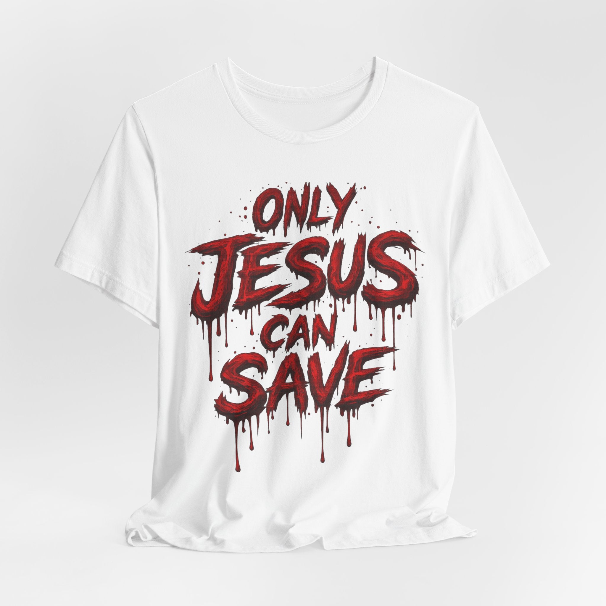 ONLY JESUS CAN SAVE TEE