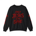 BOLD JESUS SAVES CROSS ON SLEEVES - SWEATSHIRT