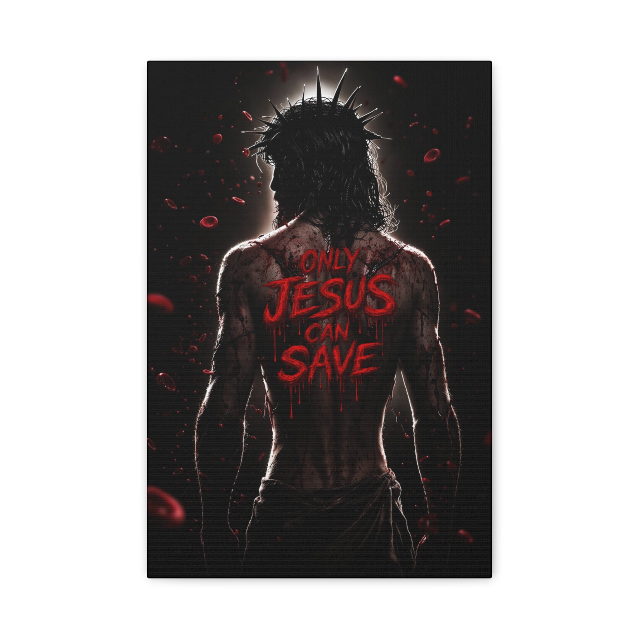 ONLY JESUS CAN SAVE BLOOD ART CANVAS POSTER