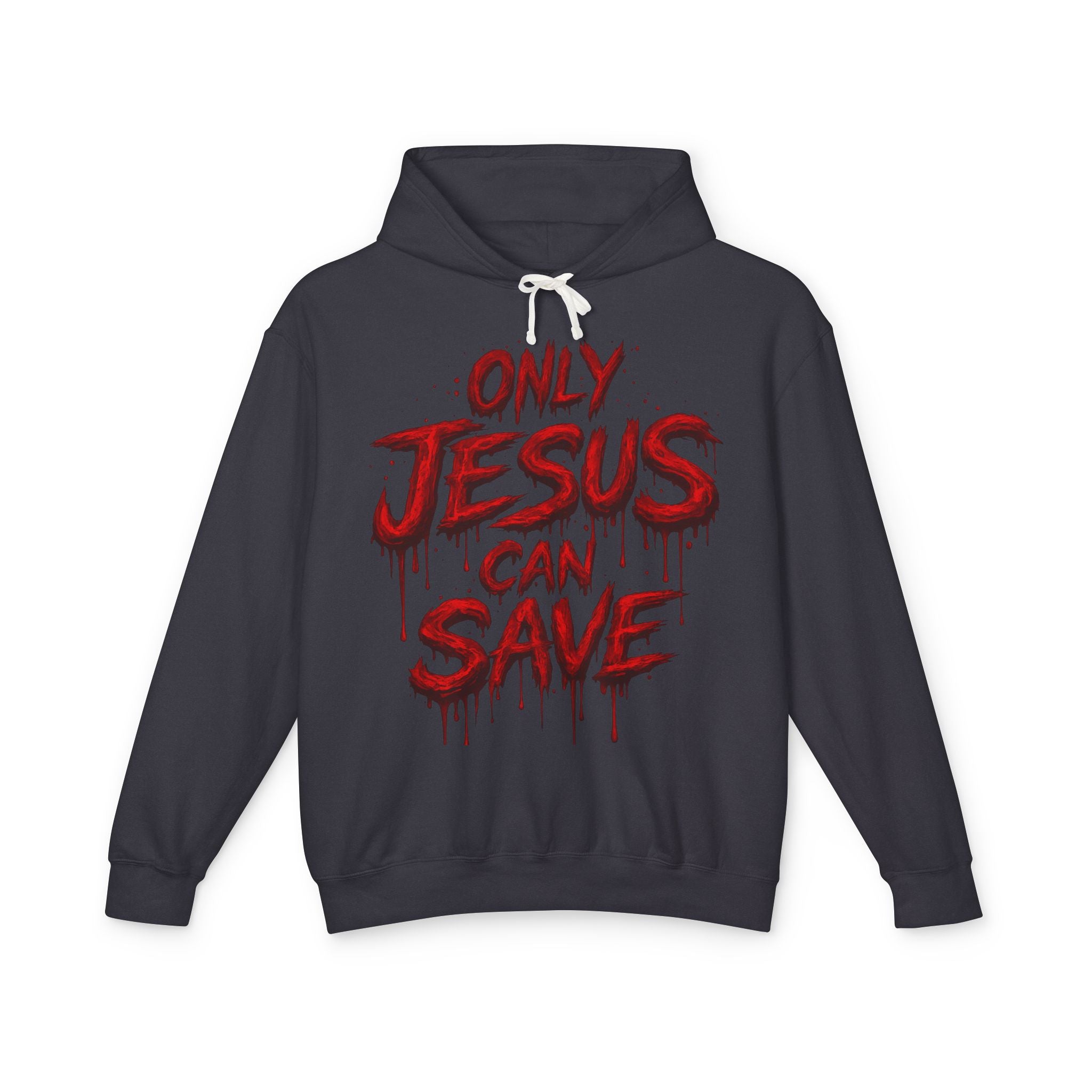 Only Jesus can save hoodie / blood of Jesus