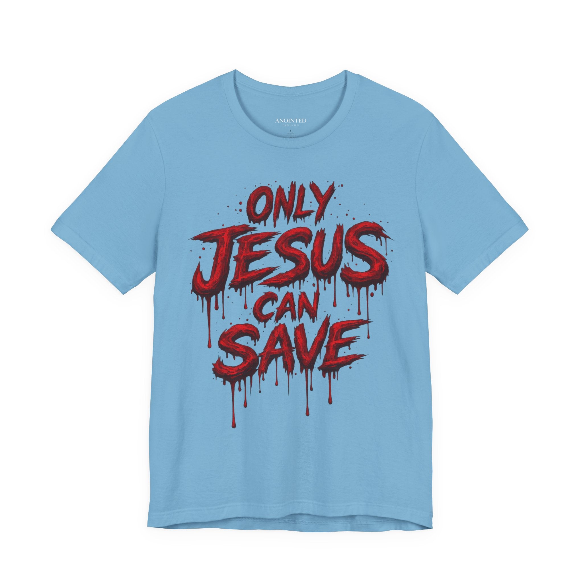 ONLY JESUS CAN SAVE TEE