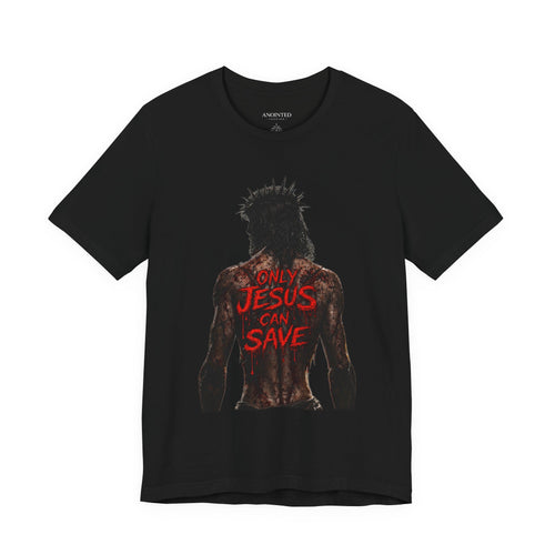 BOLD COLOR ONLY JESUS CAN SAVE