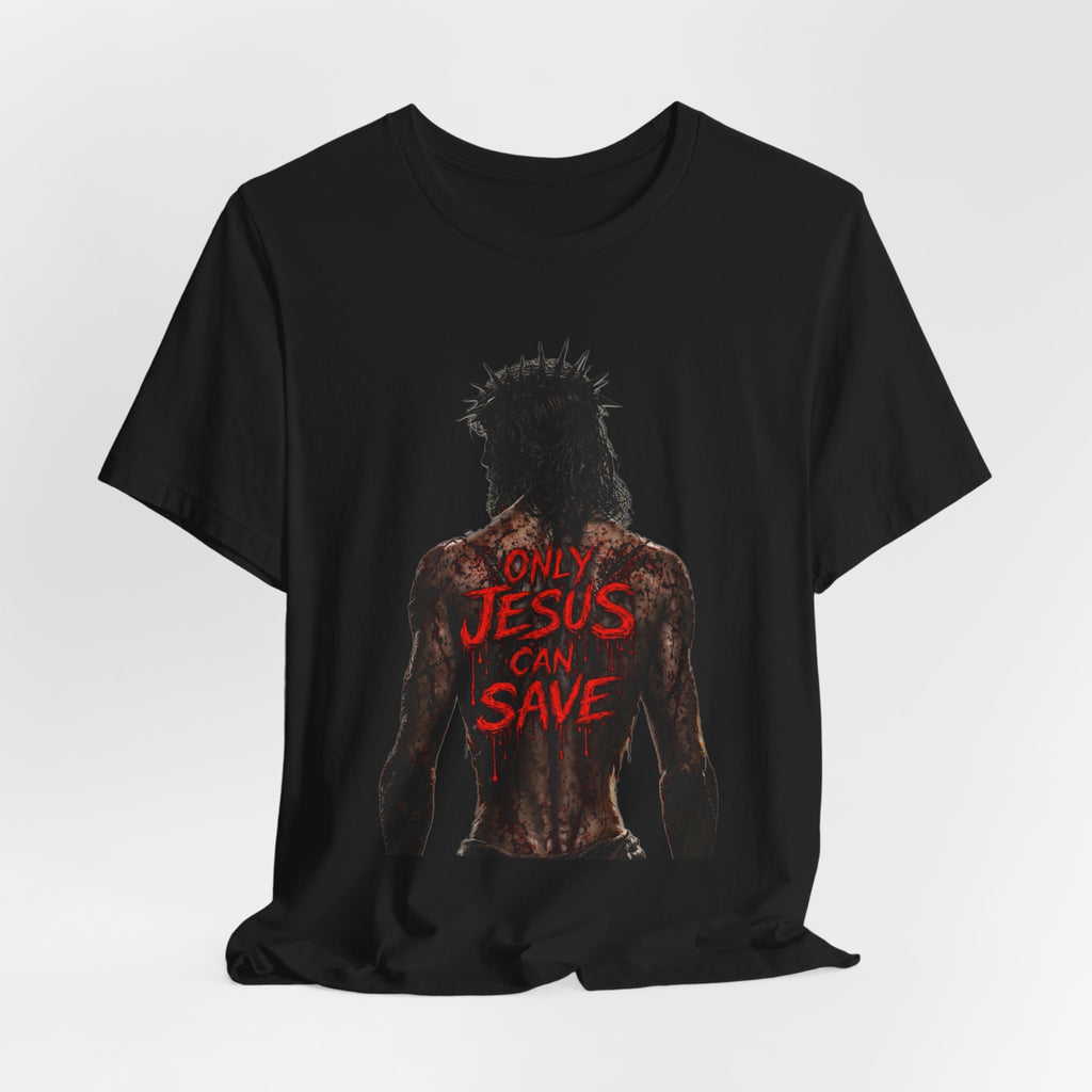 BOLD COLOR ONLY JESUS CAN SAVE